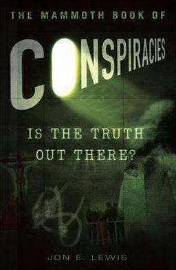 Cover for Jon E. Lewis · The Mammoth Book of Conspiracies - Mammoth Books (Taschenbuch) (2012)