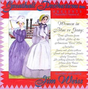Cover for Jim Weiss · Women in Blue or Gray: True Stories from (CD) (2001)