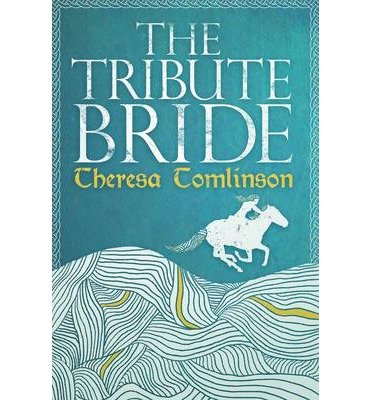 Cover for Theresa Tomlinson · The Tribute Bride (Pocketbok) (2014)