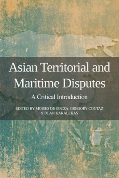 Cover for Moises de Souza · Asian Territorial and Maritime Disputes (Book) (2022)