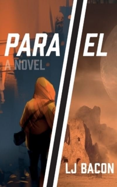 Cover for L J Bacon · Parallel (Paperback Bog) (2019)