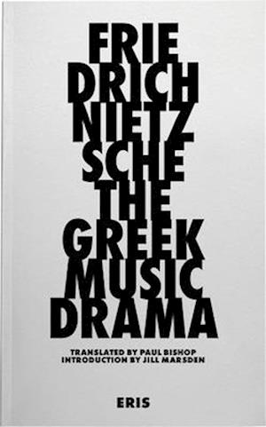 Cover for Friedrich Nietzsche · The Greek Music Drama (Paperback Book) [New edition] (2025)