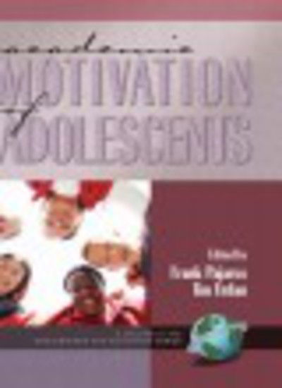 Cover for Frank Pajares · Academic Motivation of Adolescents (Hc) (Inbunden Bok) (2002)