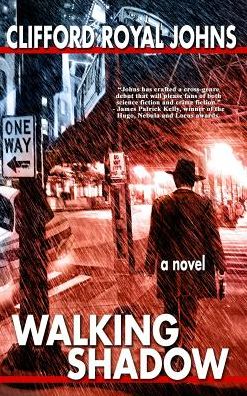 Cover for Clifford Royal Johns · Walking Shadow (Hardcover Book) (2015)