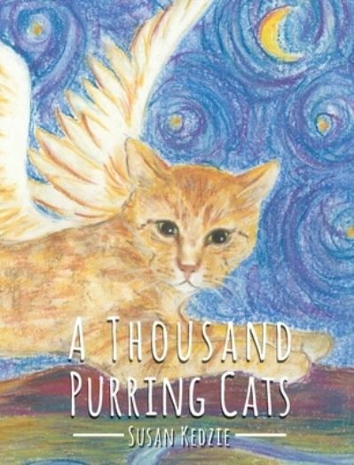 Cover for Susan Kedzie · A Thousand Purring Cats (Hardcover Book) (2017)