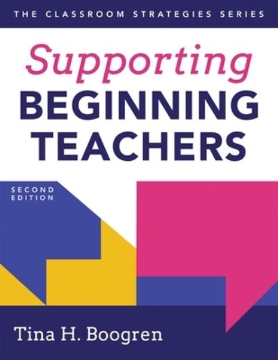 Cover for Tina H Boogren · Supporting Beginning Teachers (Paperback Book) (2021)