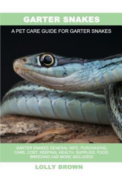 Cover for Lolly Brown · Garter Snakes (Paperback Book) (2017)