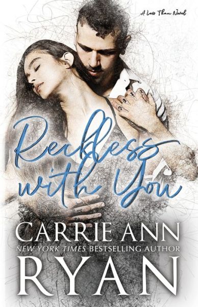 Reckless With You - Carrie Ann Ryan - Books - Carrie Ann Ryan - 9781947007635 - December 3, 2019