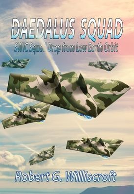 Cover for Robert G Williscroft · Daedalus Squad (Hardcover Book) (2019)