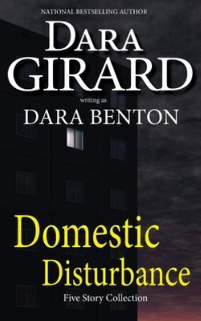 Cover for Dara Girard · Domestic Disturbance (Book) (2022)