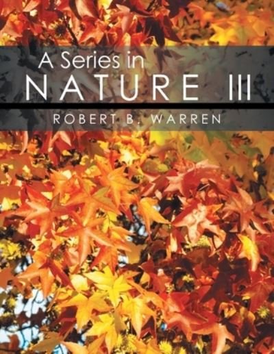 Cover for Robert Warren · A Series in Nature III (Paperback Book) (2021)