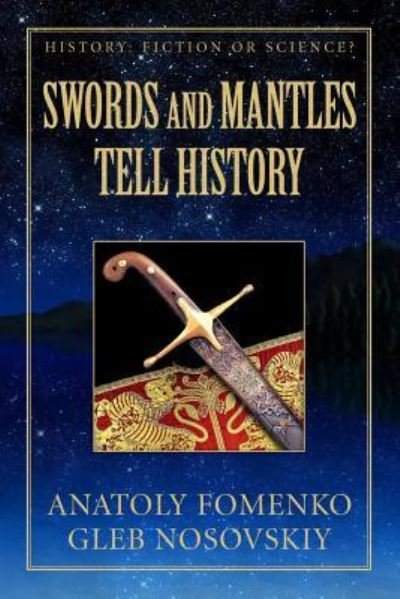 Cover for Gleb W Nosovskiy · Swords and Mantles tell History (Pocketbok) (2017)