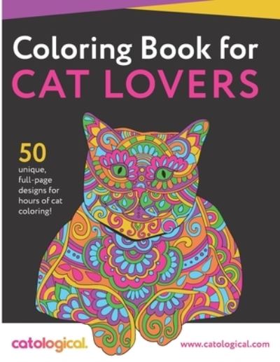 Cover for Catological · Catological Coloring Book For Cat Lovers (Paperback Book) (2017)