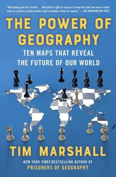 Cover for Tim Marshall · The Power of Geography: Ten Maps That Reveal the Future of Our World - Politics of Place (Paperback Bog) (2022)