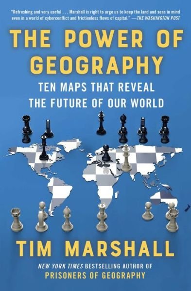 Cover for Tim Marshall · The Power of Geography: Ten Maps That Reveal the Future of Our World - Politics of Place (Paperback Book) (2022)