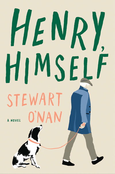 Henry, Himself: A Novel - Stewart O'Nan - Kirjat - Penguin Publishing Group - 9781984877635 - 