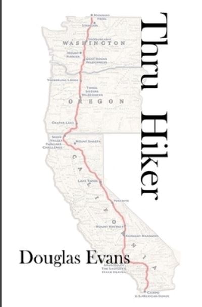 Cover for Douglas Evans · Thru Hiker (Paperback Book) (2018)