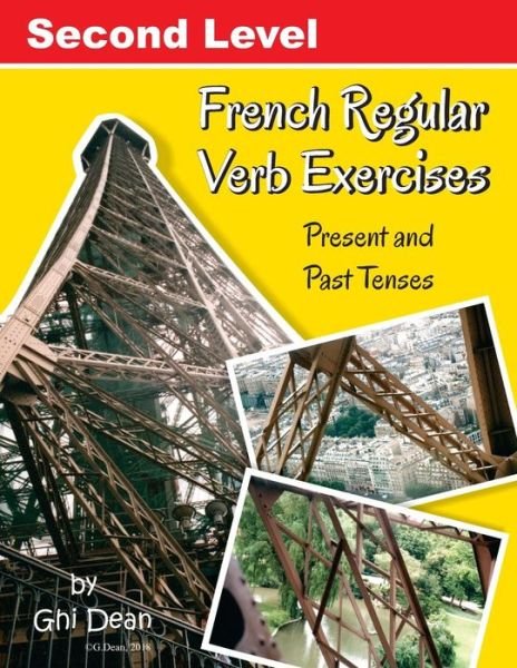 Cover for Ghi Dean · Second Level French Regular Verb Exercises (Pocketbok) (2018)
