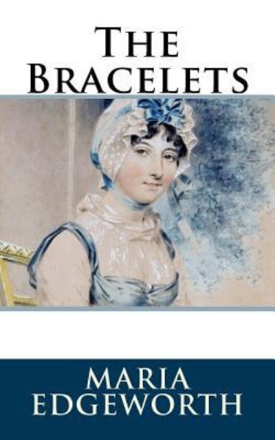 Cover for Maria Edgeworth · The Bracelets (Paperback Book) (2018)