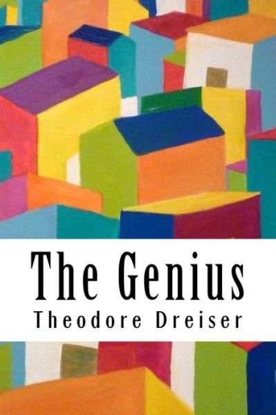 Cover for Theodore Dreiser · The Genius (Paperback Book) (2018)
