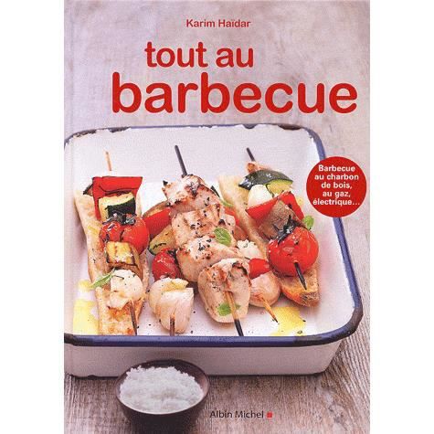 Cover for Karim Haidar · Tout Au Barbecue (Cuisine - Gastronomie - Vin) (French Edition) (Paperback Book) [French, Non Classe edition] (2009)