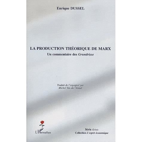 Cover for Enrique Dussel · La production théorique de Marx (Paperback Book) (2021)