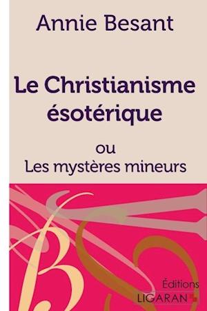 Cover for Annie Besant · Le Christianisme ésotérique (Paperback Book) (2015)