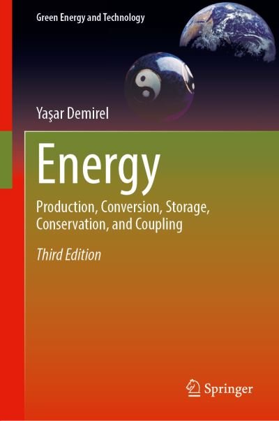 Cover for Yasar Demirel · Energy: Production, Conversion, Storage, Conservation, and Coupling - Green Energy and Technology (Hardcover bog) [3rd ed. 2021 edition] (2021)