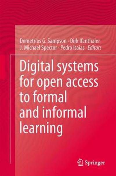 Cover for Demetrios G Sampson · Digital Systems for Open Access to Formal and Informal Learning (Hardcover Book) [2014 edition] (2014)