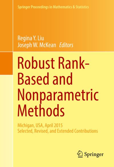 Robust Rank-Based and Nonparametric Methods: Michigan, USA, April 2015: Selected, Revised, and Extended Contributions - Springer Proceedings in Mathematics & Statistics (Gebundenes Buch) [1st ed. 2016 edition] (2016)