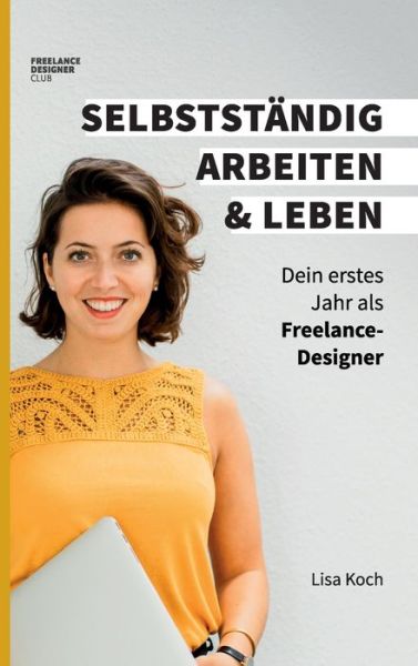 Cover for Koch · Selbstständig arbeiten und leben (Book) (2020)