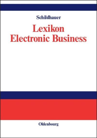 Cover for Thomas Schildhauer · Lexikon Electronic Business. (Hardcover Book) (2002)