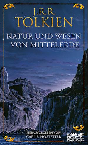 Cover for J. R. R. Tolkien · Natur und Wesen von Mittelerde (Book) (2025)