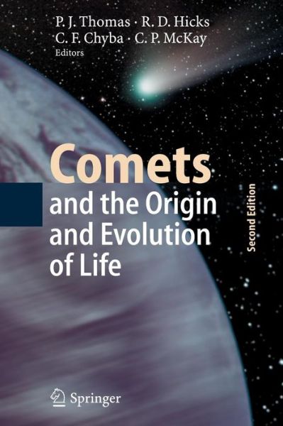 Cover for Paul J Thomas · Comets and the Origin and Evolution of Life - Advances in Astrobiology and Biogeophysics (Paperback Book) [Softcover reprint of hardcover 2nd ed. 2006 edition] (2010)