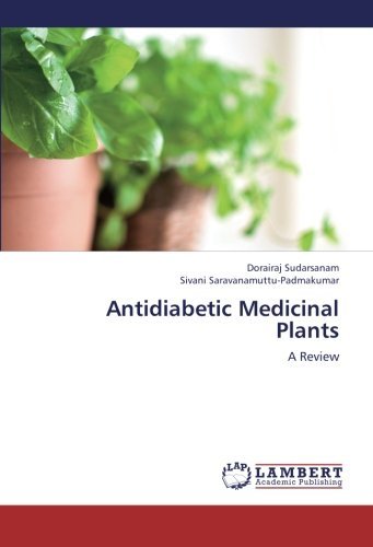Cover for Sivani Saravanamuttu-padmakumar · Antidiabetic Medicinal Plants: a Review (Paperback Book) (2012)