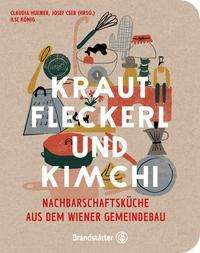 Cover for Claudia Huemer · Krautfleckerl &amp; Kimchi (Hardcover Book) (2021)