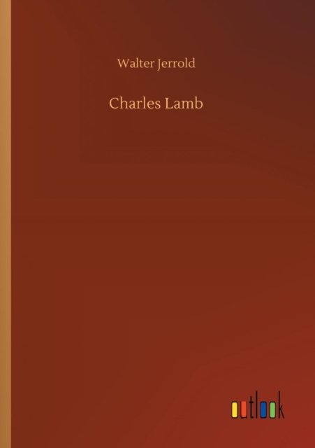 Cover for Walter Jerrold · Charles Lamb (Paperback Book) (2018)
