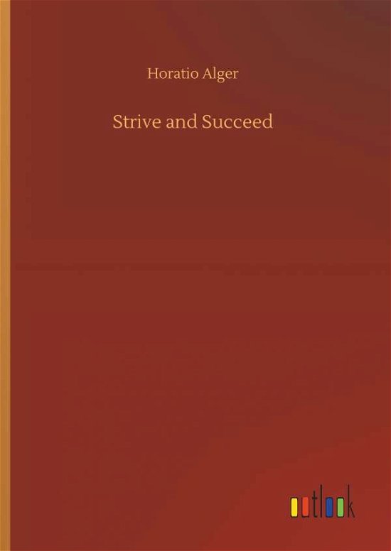 Cover for Alger · Strive and Succeed (Bok) (2019)