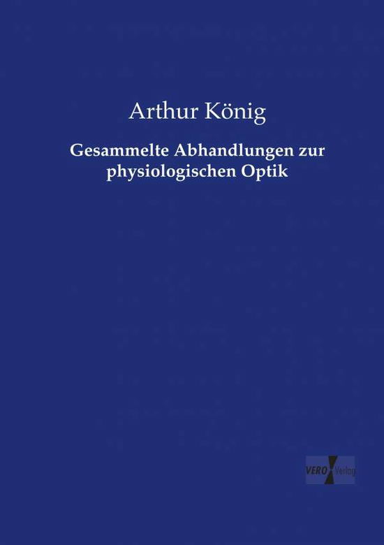 Cover for König · Gesammelte Abhandlungen zur physi (Buch) (2019)