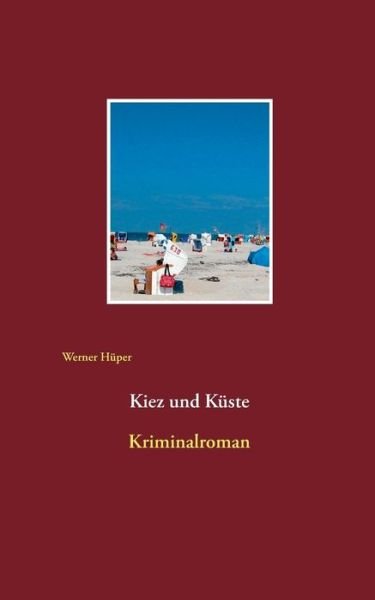 Cover for Hüper · Kiez und Küste (Buch) (2016)