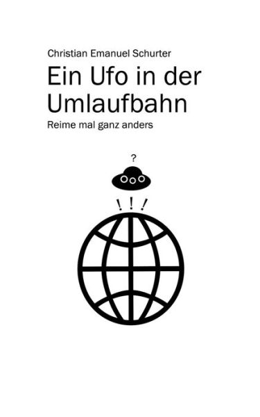 Cover for Schurter · Ein Ufo in der Umlaufbahn (Book) (2016)