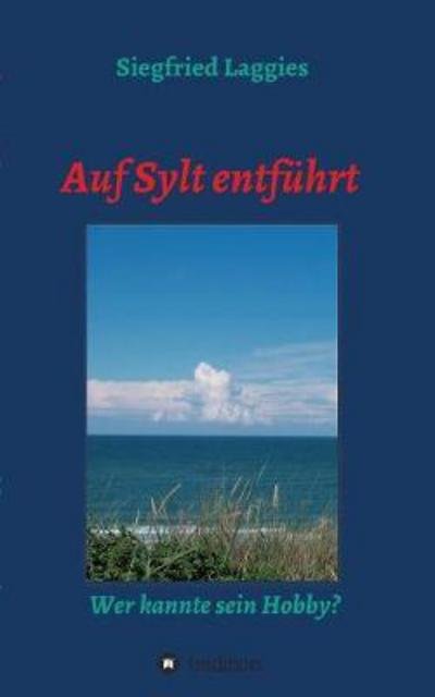 Cover for Laggies · Auf Sylt entführt (Buch) (2017)