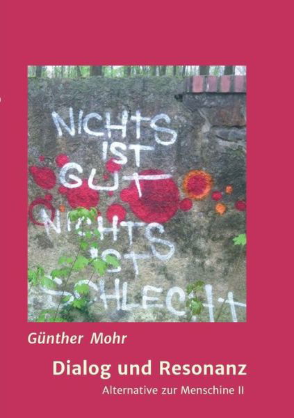 Cover for Mohr · Dialog und Resonanz (Buch) (2018)