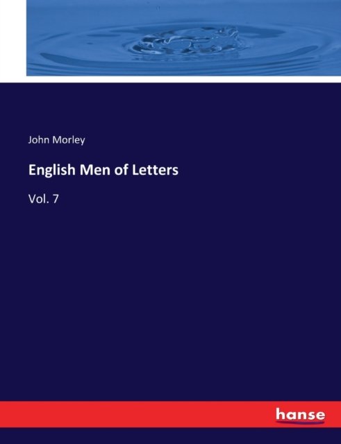 English Men of Letters - Morley - Libros -  - 9783744688635 - 28 de mayo de 2017