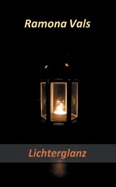 Cover for Ramona Vals · Lichterglanz (Paperback Book) (2018)