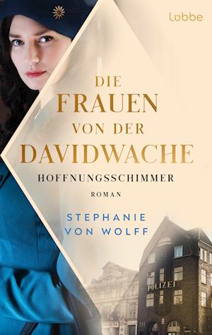 Cover for Stephanie von Wolff · Die Frauen von der Davidwache (Book) (2023)