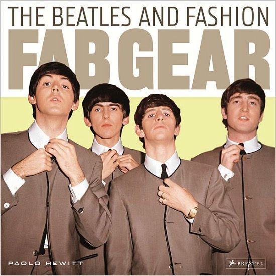 Cover for The Beatles · Fab Gear- Beatles and Fashion. 240pgs (Buch) (2014)