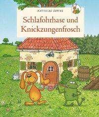 Cover for Sodtke · Schlafohrhase und Knickzungenfro (Book)