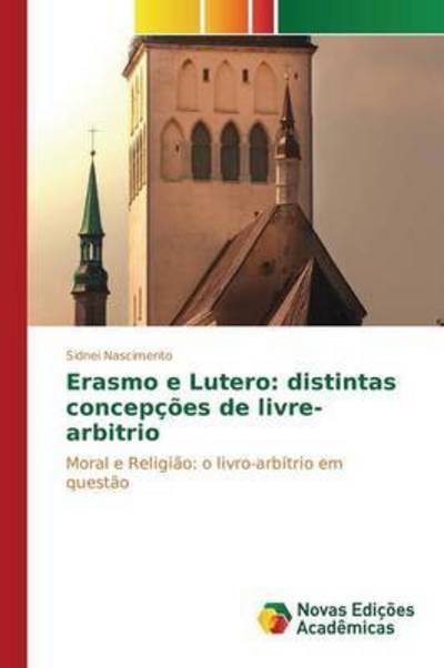 Cover for Nascimento · Erasmo e Lutero: distintas c (Buch) (2015)