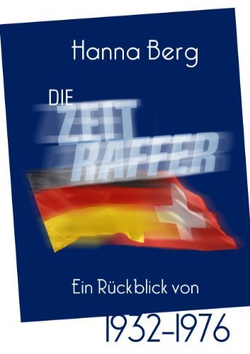 Cover for Hanna Berg · Die Zeitraffer (Paperback Book) [German edition] (2012)
